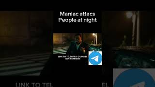 Maniac Attack People At Night 😲 Movie Title In Telegram👉
