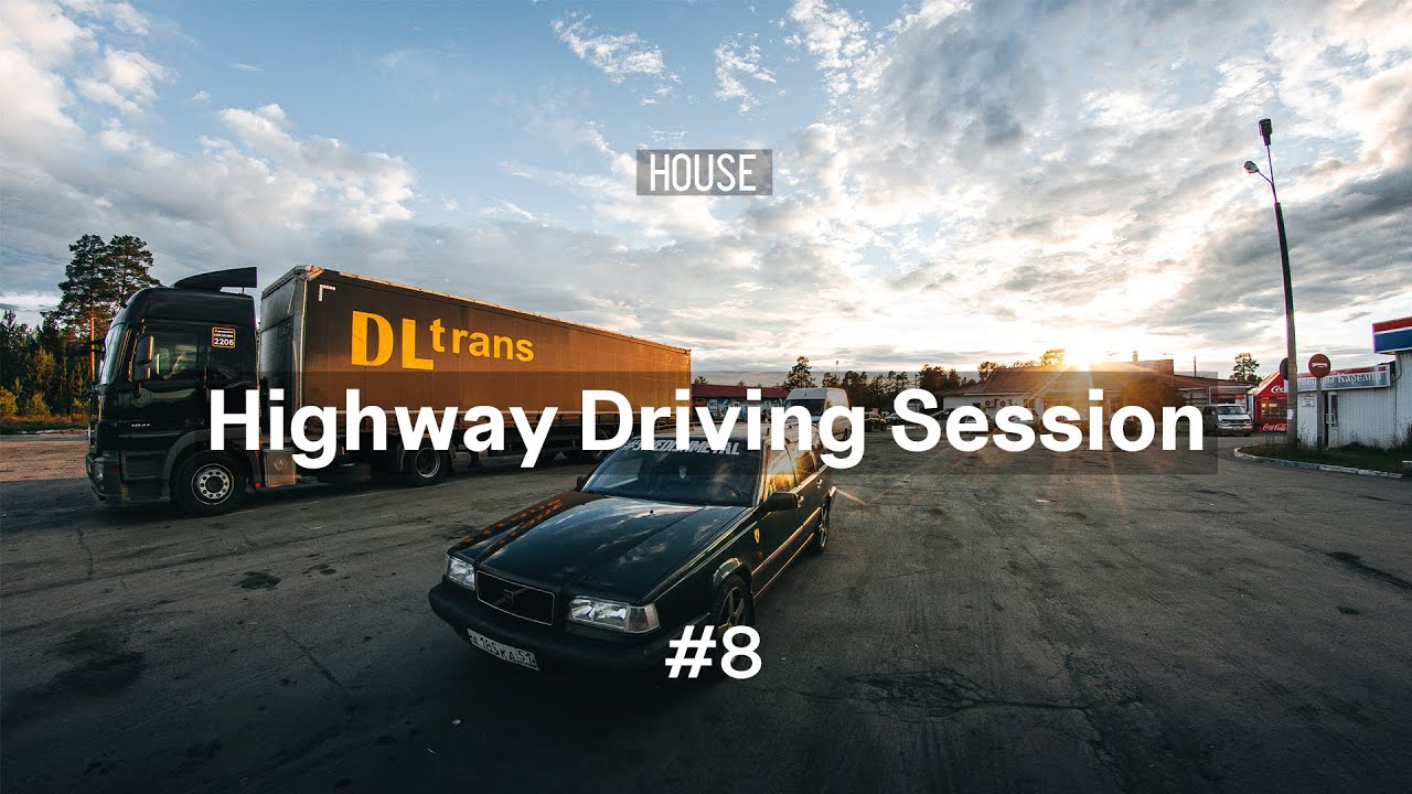 Deep House Mix - Highway Driving Sessions #8