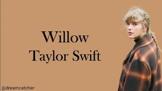 Willow lyrics - Taylor Swift