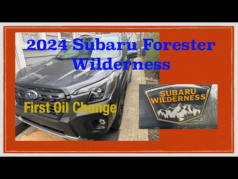 First Oil Change 2024 Subaru Forester Wilderness