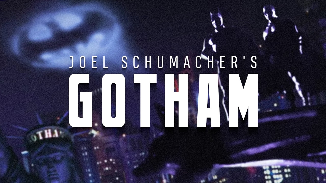 Understanding Joel Schumacher's Gotham City