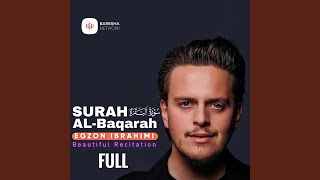 SURAH AL BAQARAH FULL, Pt. 1
