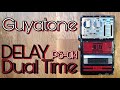 Guyatone PS-014 Dual Delay - YouTube