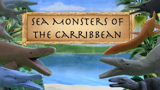 Prehistoric Sea Monsters Of the Caribbean 🏝🏴‍☠️(Complete version)