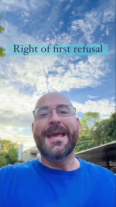what-does-right-of-first-refusal-actually-mean-youtube