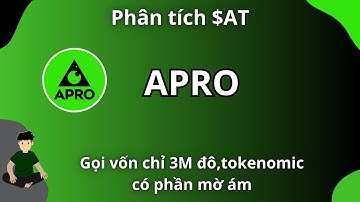 Phân tích AT,dự án APRO mới được Binance list có gì hot