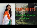 Teri mitti female version  kesari by shweta pathak terimitti republicday independenceday india