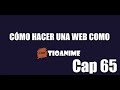 Como hacer un web como tioanime capitulo 65 | CONECTANDO EL LOGIN