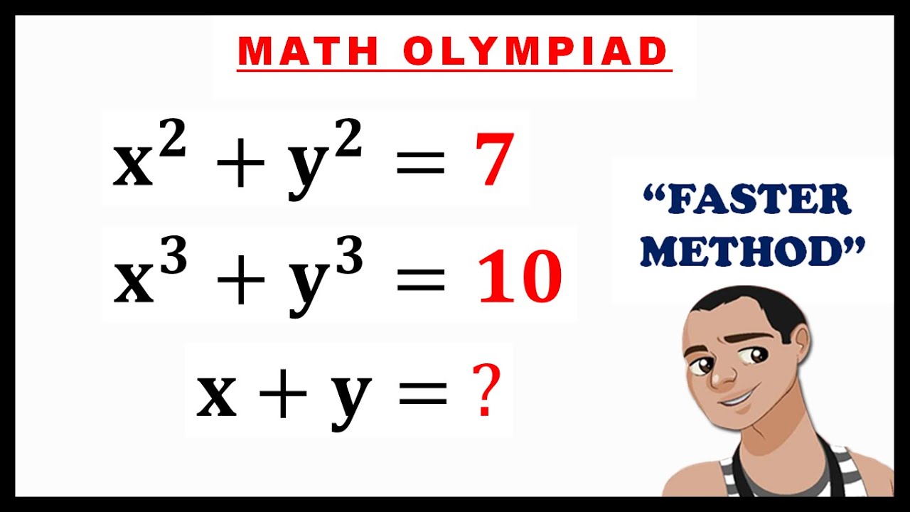 MATH OLYMPIAD || SOLVING FOR X + Y || FASTER METHOD - YouTube