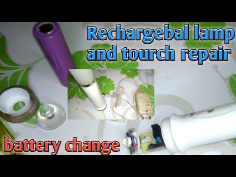 How to repair Rechargebal lamp and tourch repair battery change