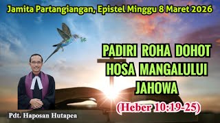 Jamita Partangiangan, Epistle Sunday, March 8, 2026, Hebrews 10:19-25 @haposanhutapea