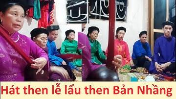 .Then Quang (Bản Nhầng) làm lễ lẩu then | Then Lạng Sơn mới nhất