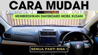 cara membuat pembersih dashboard mobil kusam/kotor kembali baru lagi