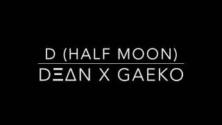 DEAN x GAEKO – 'D half moon' [Han|Eng lyrics]