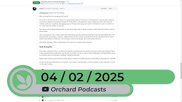 Orchard Podcast: 4th of February, 2025