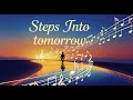 Steps Into Tomorrow Song mp3
