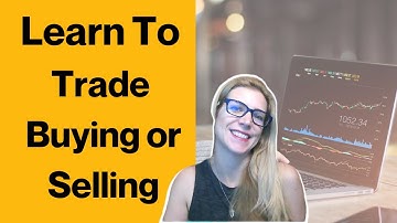 Learn to Trade Stocks for Beginners Video 2 - Going Long or Short for Profits