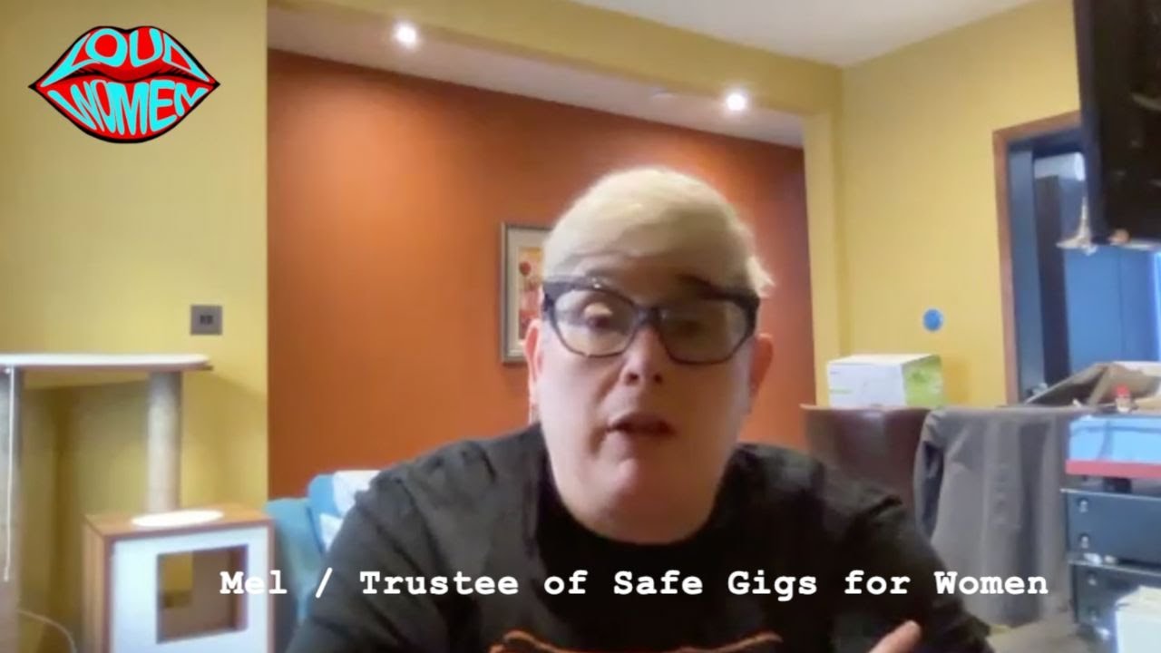 LOUD WOMEN meet Safe Gigs for Women trustee Mel – interview ahead of LOUD WOMEN Fest