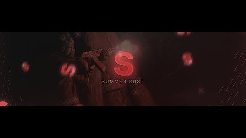 SUMMER RUST 212 DEV HIGHLIGHTS.#14