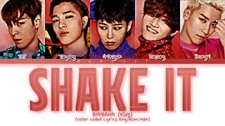 BIGBANG (빅뱅) Shake It (흔들어) Lyrics (Color Coded Lyrics Eng/Rom/Han)