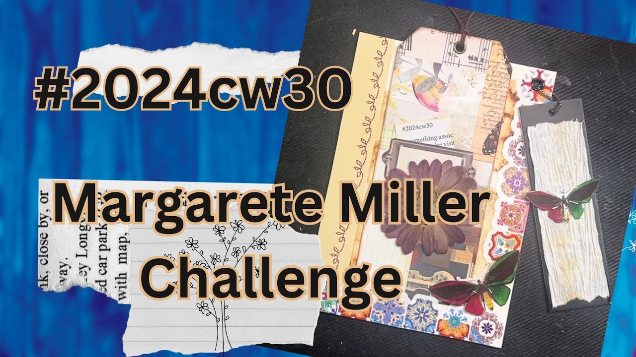 #2024cw30 Margarete Miller Collage Challenge - YouTube