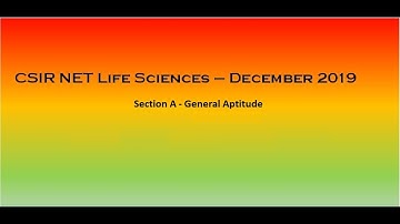 CSIR NET - Life Science - Dec 2019 - Aptitude