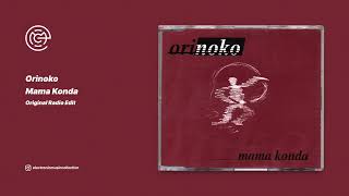 Orinoko - Mama Konda (Original Radio Edit) (1997)
