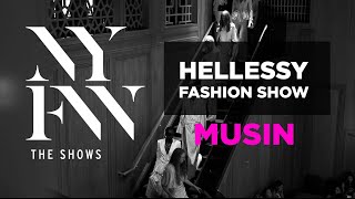 NYFW 2019  MHT HELLESSY / FASHION WEEK / MUSIN PRODUCTION