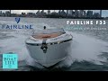 2020 Fairline F33 - TEST DRIVE with Dan Jones