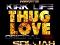 Kirk life ft original soljahthug love  remix  juin 2013