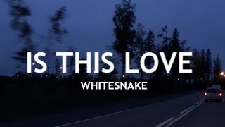 Whitesnake - Is This Love? (Legendado PT/BR)