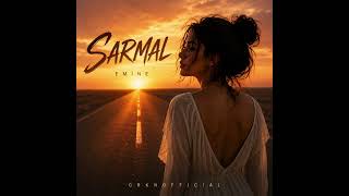 Sarmal 🖤 Emine Duygusal Slow Arabesk 2026 Grkn