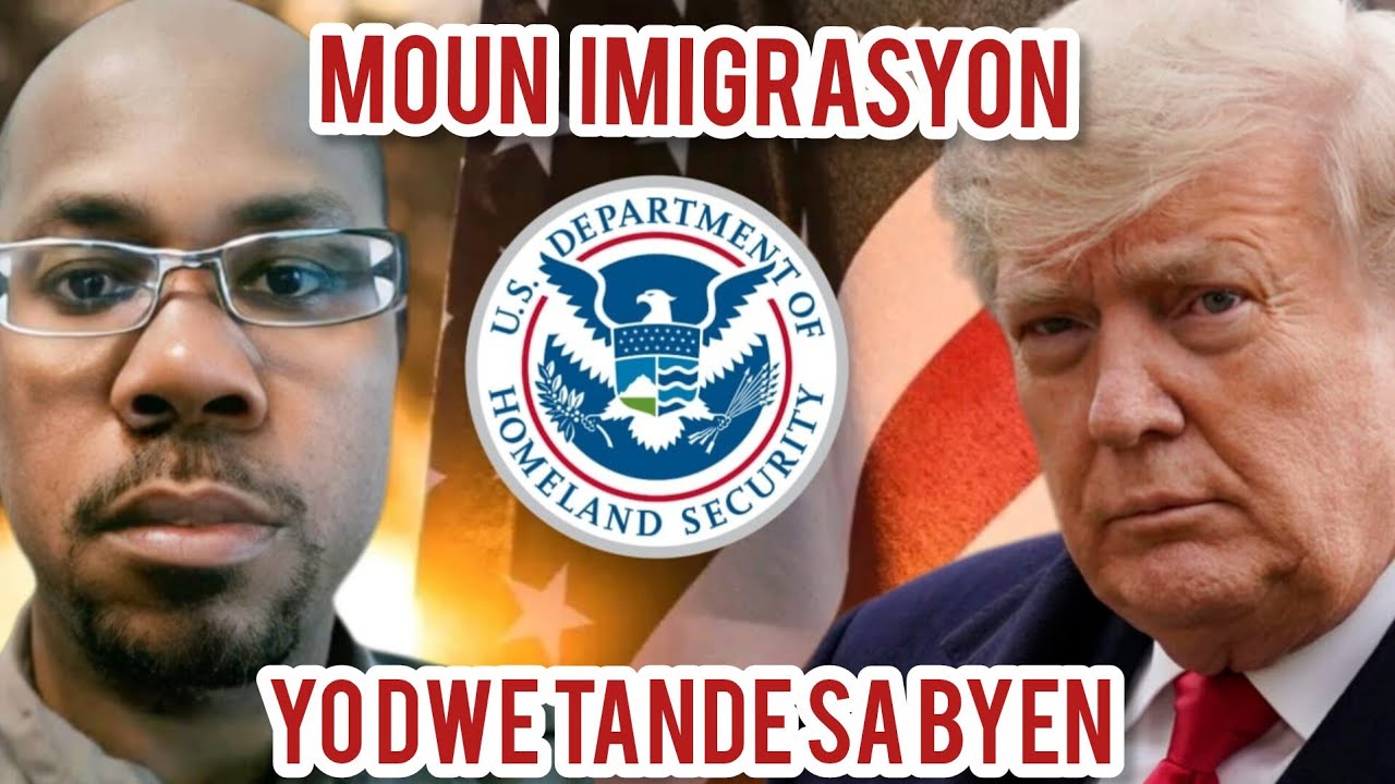 📢 ICE ak DHS San Dirijan! Men Sa Sa Ka Chanje pou Imigran yo…