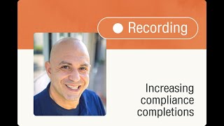 How to increase compliance training completions