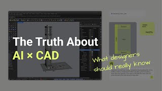 The Truth About AI × CAD  |  What Designers Should Really Know