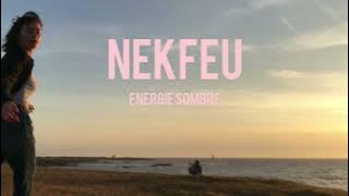 nekfeu - énergie sombre