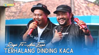 TERHALANG DINDING KACA - RAGIL Ft ARSA EWOK