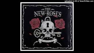 The New Roses - I Believe