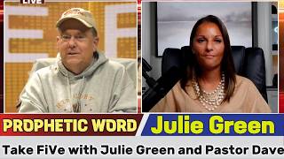 Julie Green PROPHETIC WORD Updates Oct 14, 2026 ✝️ Take FiVe with Julie Green and Pastor Dave