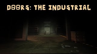DOORS The Industrial [OFFICIAL TRAILER] Fangame by LoudArtGames
