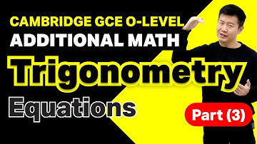 Trigonometry - Equations [Part 3 of 5] | Achevas O-Level/IP Additional Math Tuition