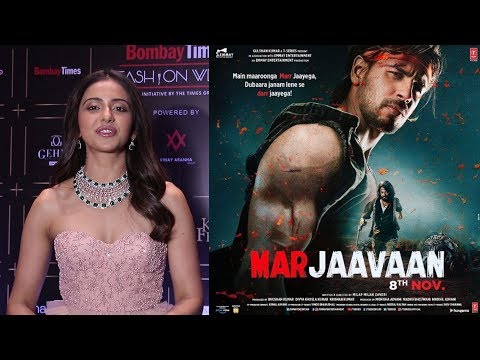 Rakul Preet Talks About Her Special Role In Marjaavan With Siddharth Malhotra