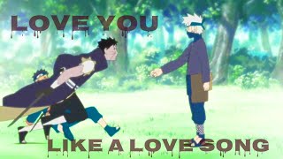 Naruto||Love You Like A Love Song