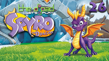 "You Still Have to Jump" - PART 26 - Spyro the Dragon