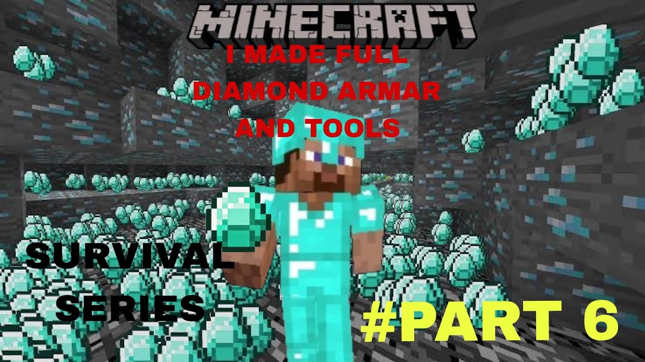 I MADE FULL DIAMOND ARMOUR AND TOOLS IN MINECRAFT SURVIVAL SERIES (PART ...