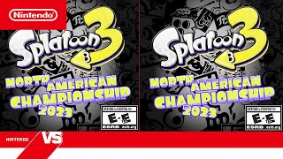 Splatoon 3 North American Championship 2023: Part 1 (Mini Bracket)