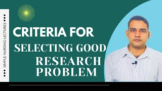 Criteria For Selecting A Good Research Problem