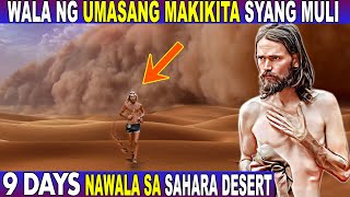 9 Days Syang Nawala Sa Sahara Desert Sa Gitna Ng Malakas Na Sand Storm Na Walang Tubig At Pagkain