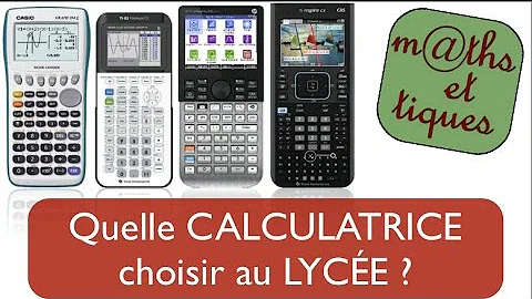 Quel calculatrice pour lycée ?