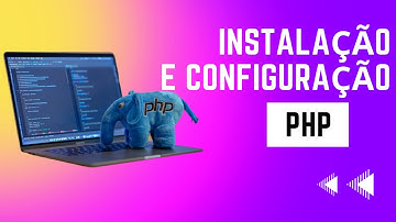 Configurando o ambiente de desenvolvimento PHP no Windows